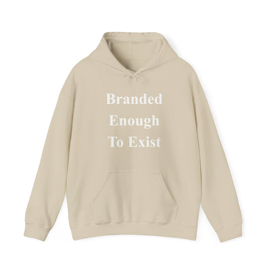 B.E.T.E - Branded Enough To Exist - Unisex Heavy Blend™ Hooded Sweatshirt