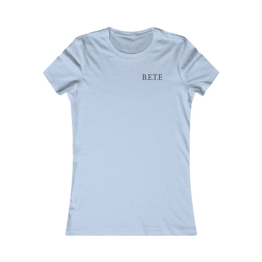 T-shirt préféré des femmes - B.E.T.E.