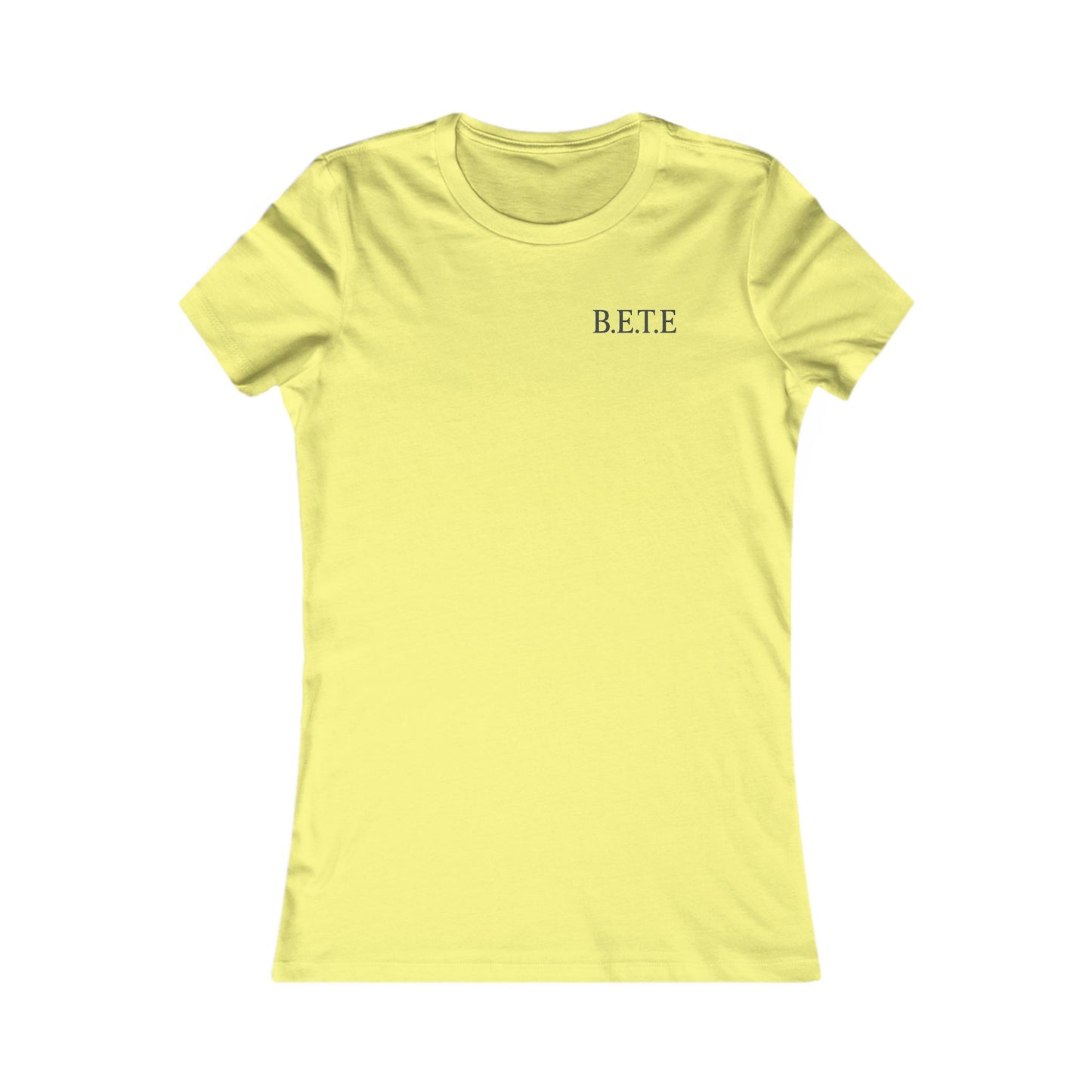 T-shirt préféré des femmes - B.E.T.E.