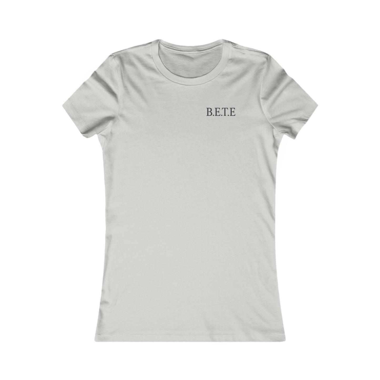 T-shirt préféré des femmes - B.E.T.E.