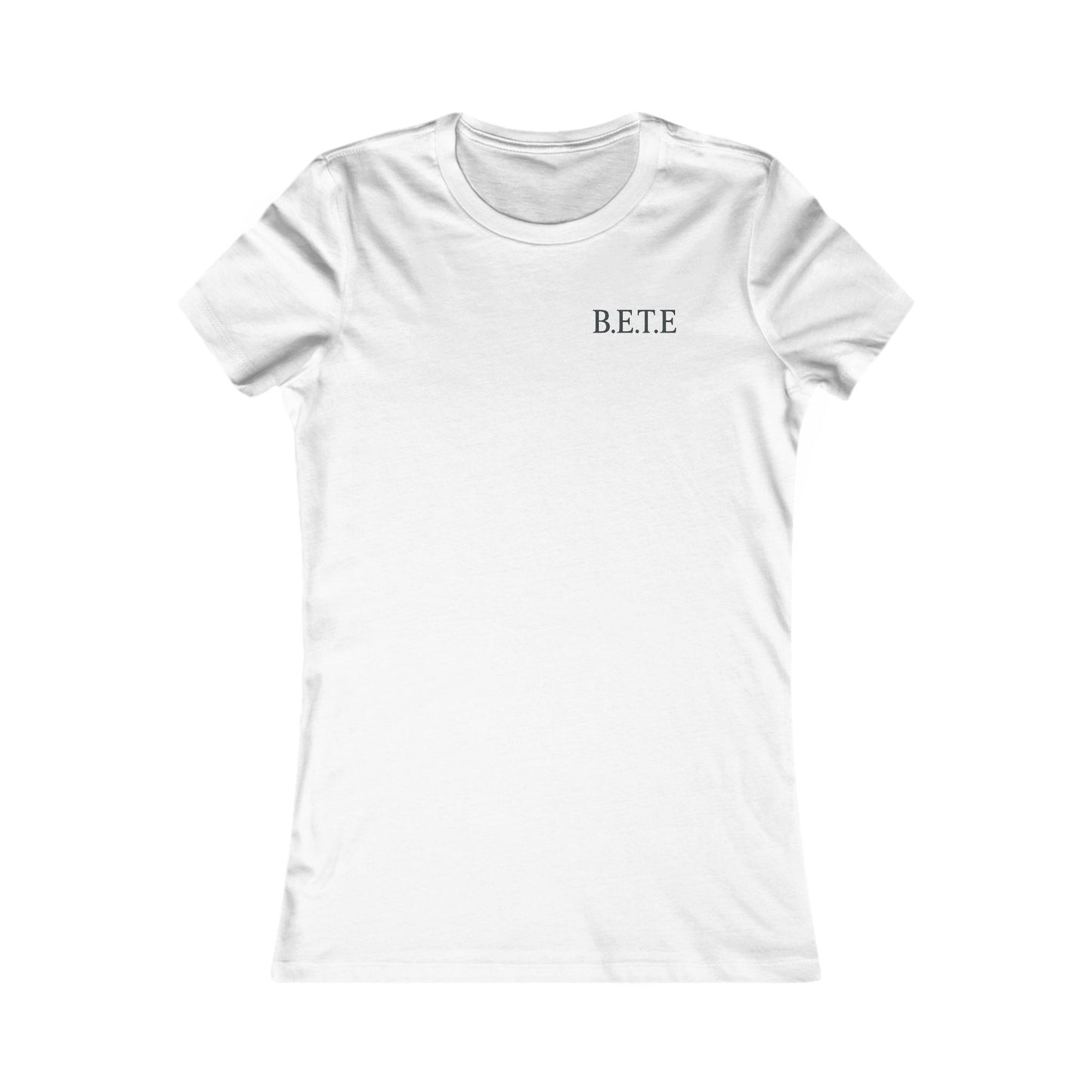 T-shirt préféré des femmes - B.E.T.E.