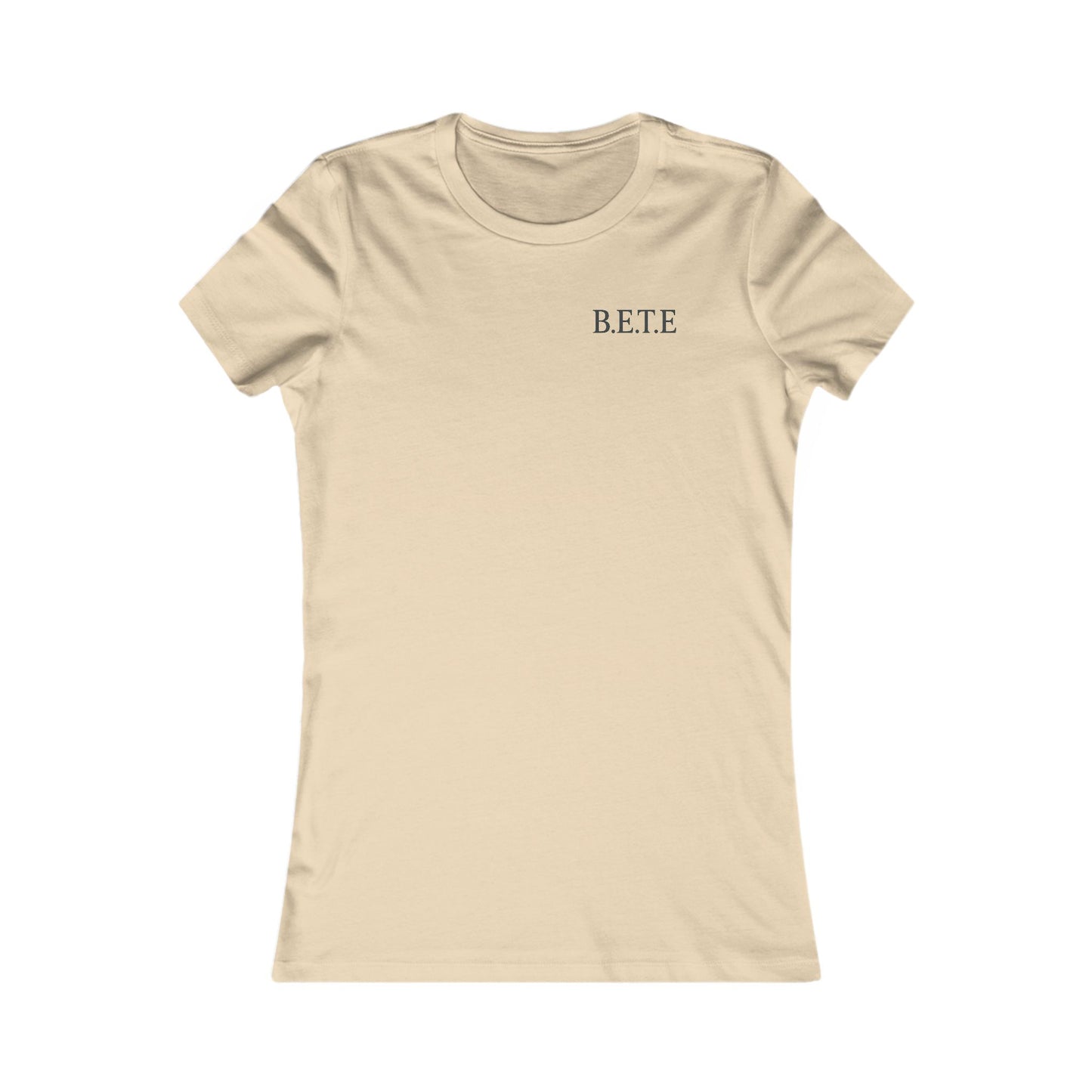 T-shirt préféré des femmes - B.E.T.E.
