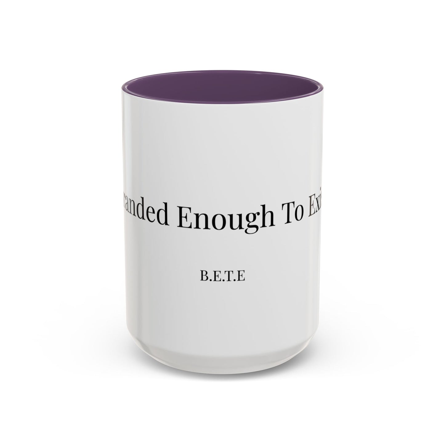 Coffee Mug - B.E.T.E Design