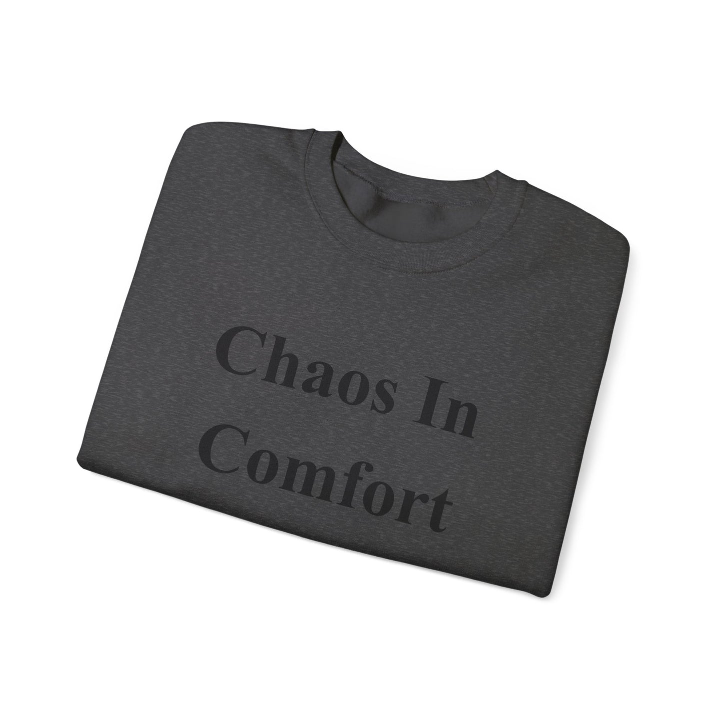 Chaos In Comfort - Unisex Heavy Blend™ Crewneck Sweatshirt