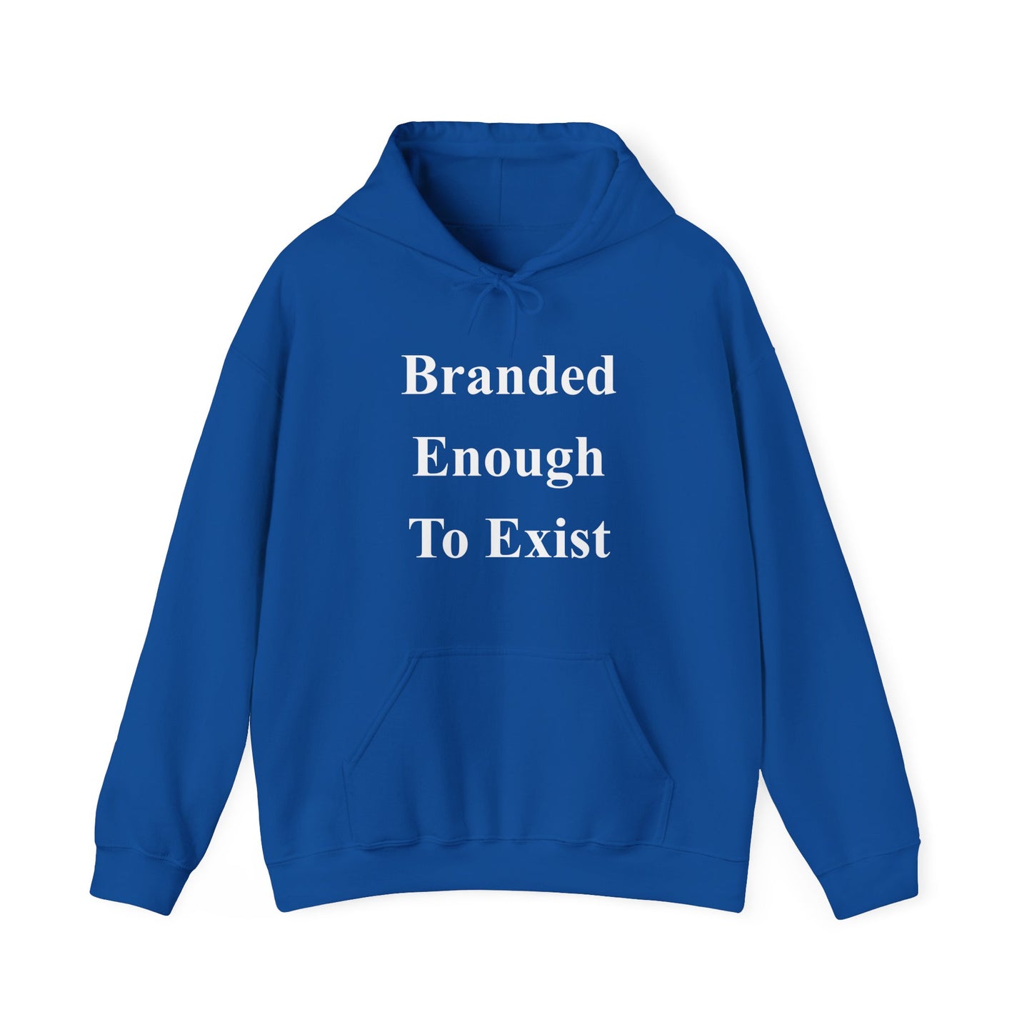 B.E.T.E - Branded Enough To Exist - Unisex Heavy Blend™ Hooded Sweatshirt