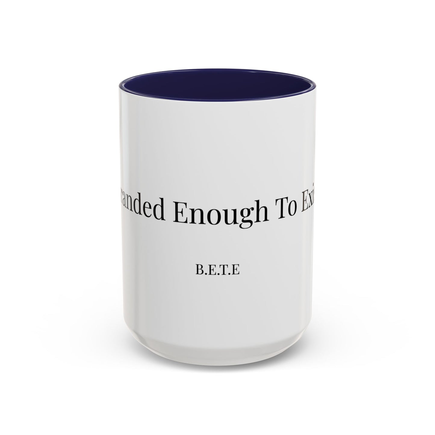 Coffee Mug - B.E.T.E Design