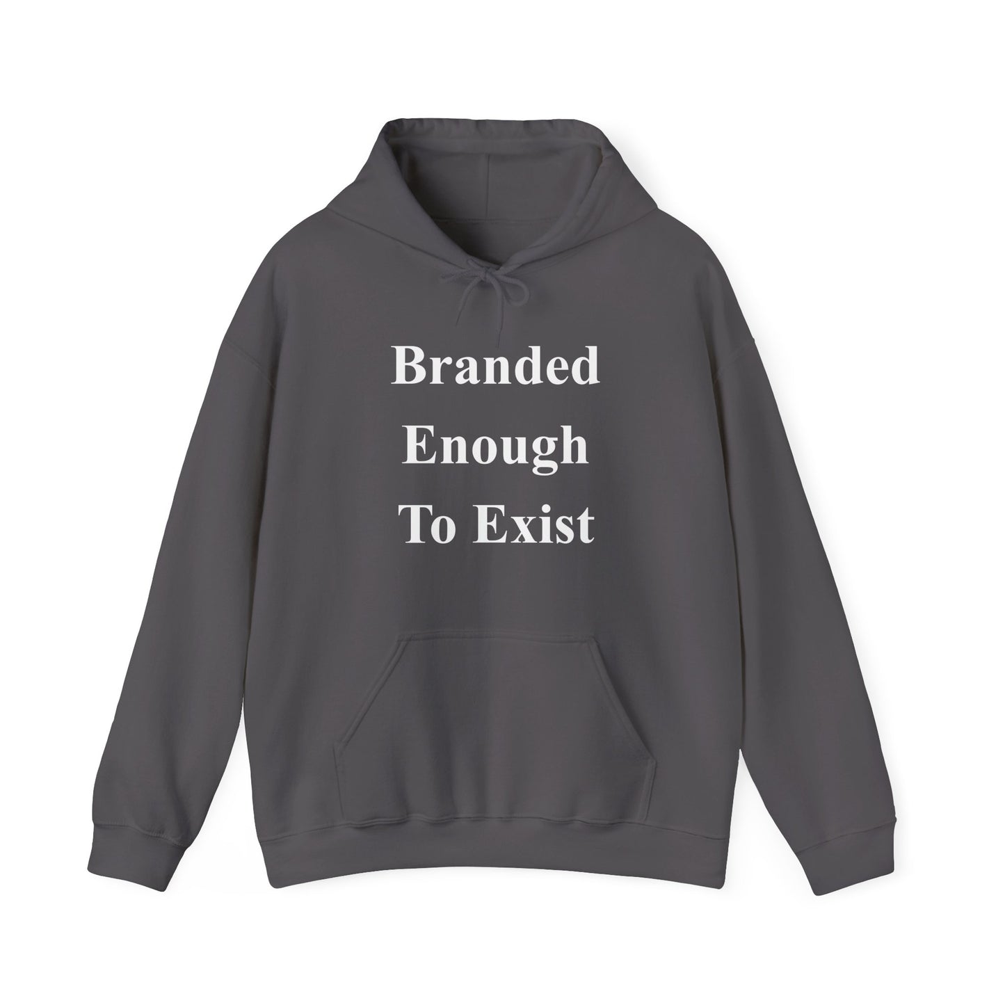 B.E.T.E - Branded Enough To Exist - Unisex Heavy Blend™ Hooded Sweatshirt