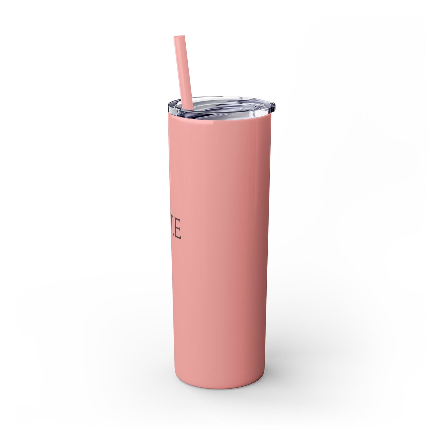 Skinny Tumbler — "B.E.T.E" 20oz Insulated Straw Cup