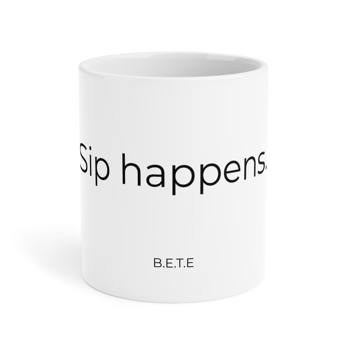Sip Happens. Ceramic Mugs.