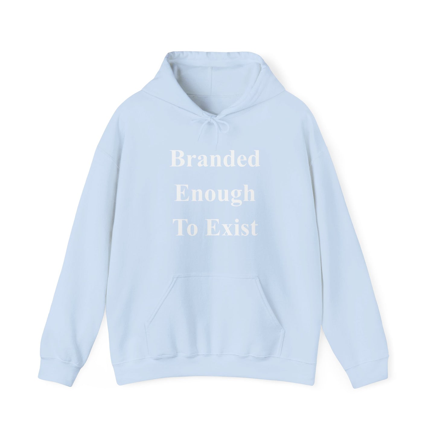 B.E.T.E - Branded Enough To Exist - Unisex Heavy Blend™ Hooded Sweatshirt