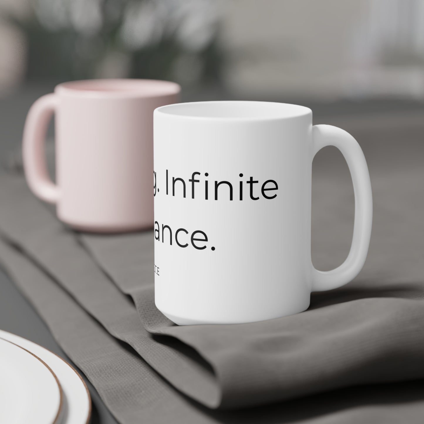 One Mug. Infinite Avoidance. Ceramic Mug.