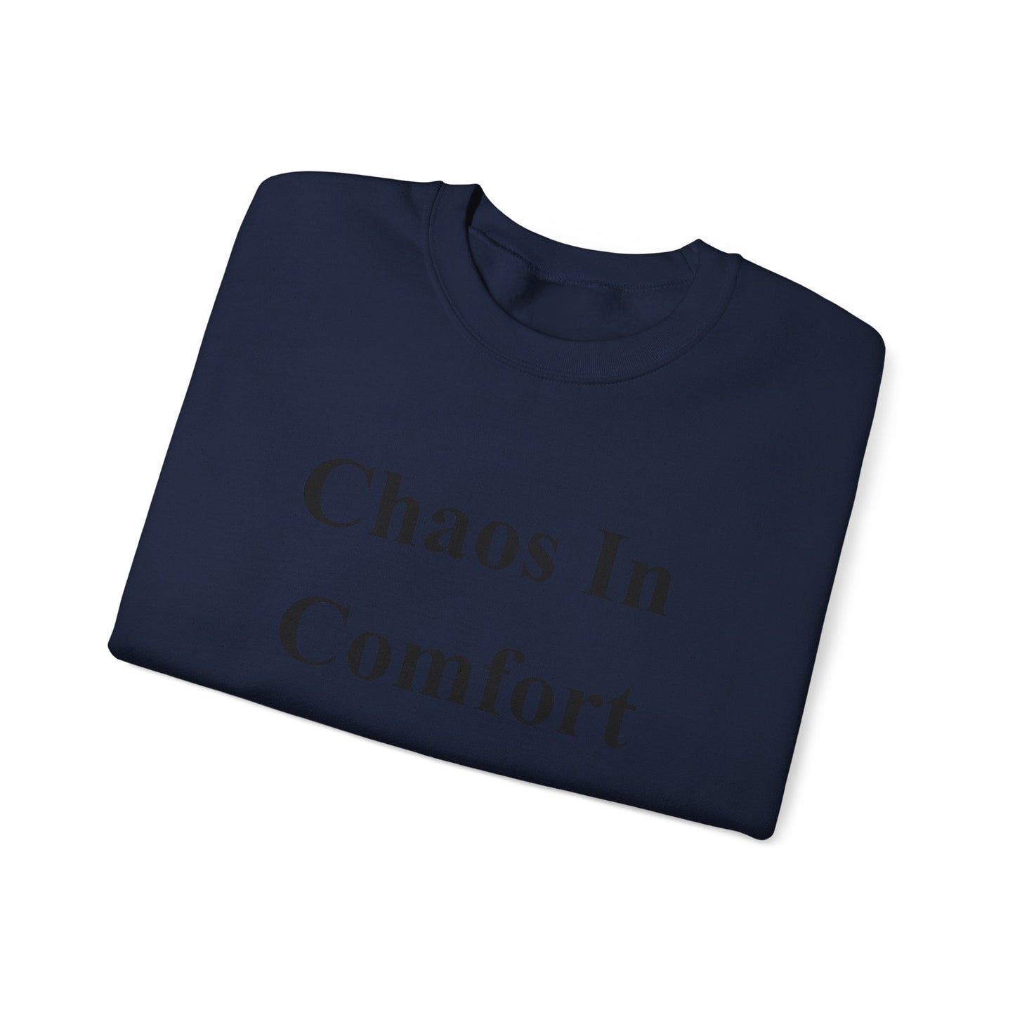 Chaos In Comfort - Unisex Heavy Blend™ Crewneck Sweatshirt