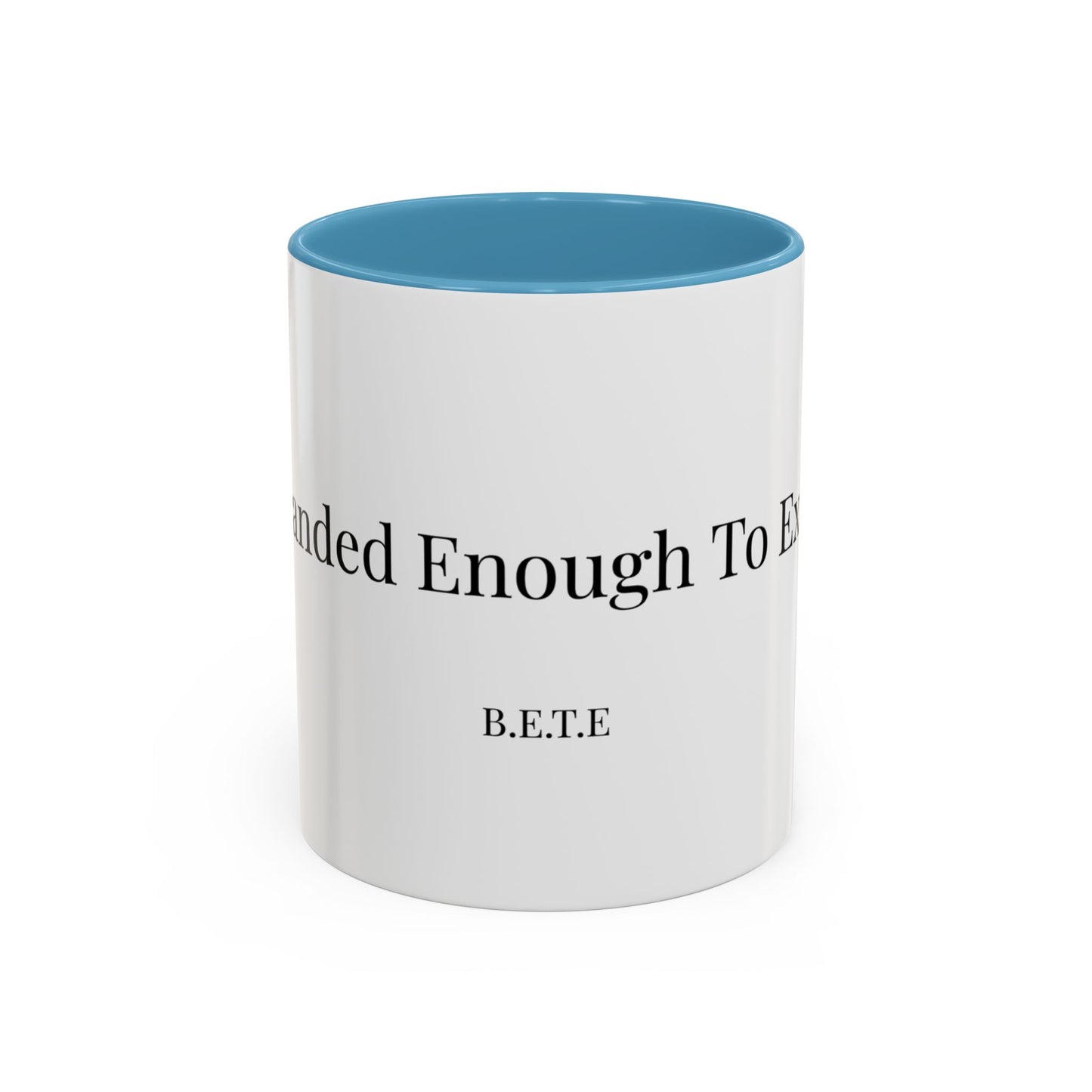 Coffee Mug - B.E.T.E Design