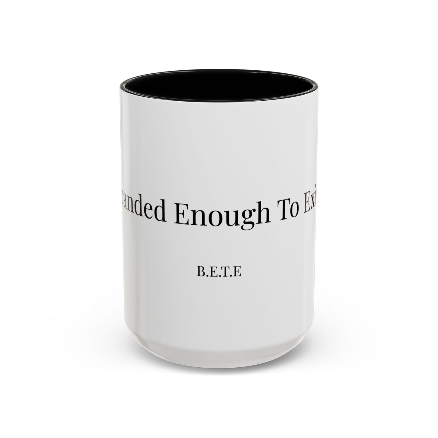 Coffee Mug - B.E.T.E Design