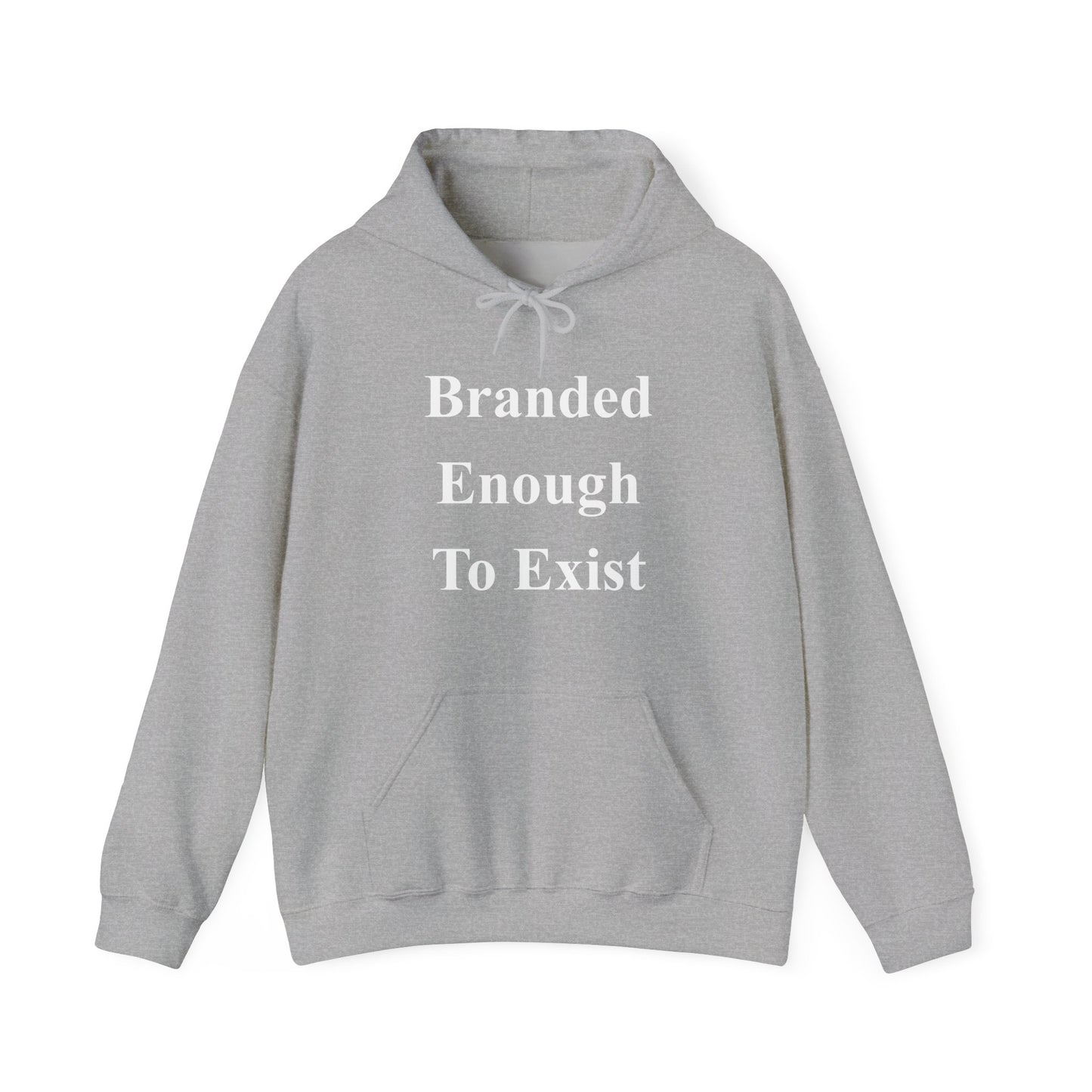 B.E.T.E - Branded Enough To Exist - Unisex Heavy Blend™ Hooded Sweatshirt