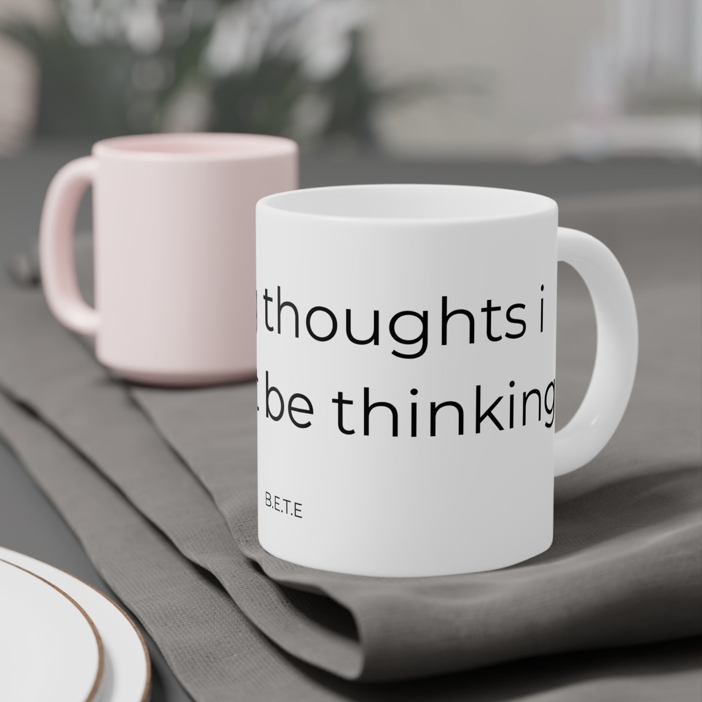 Fueling thoughts I should'nt be thinking. Ceramic Mugs