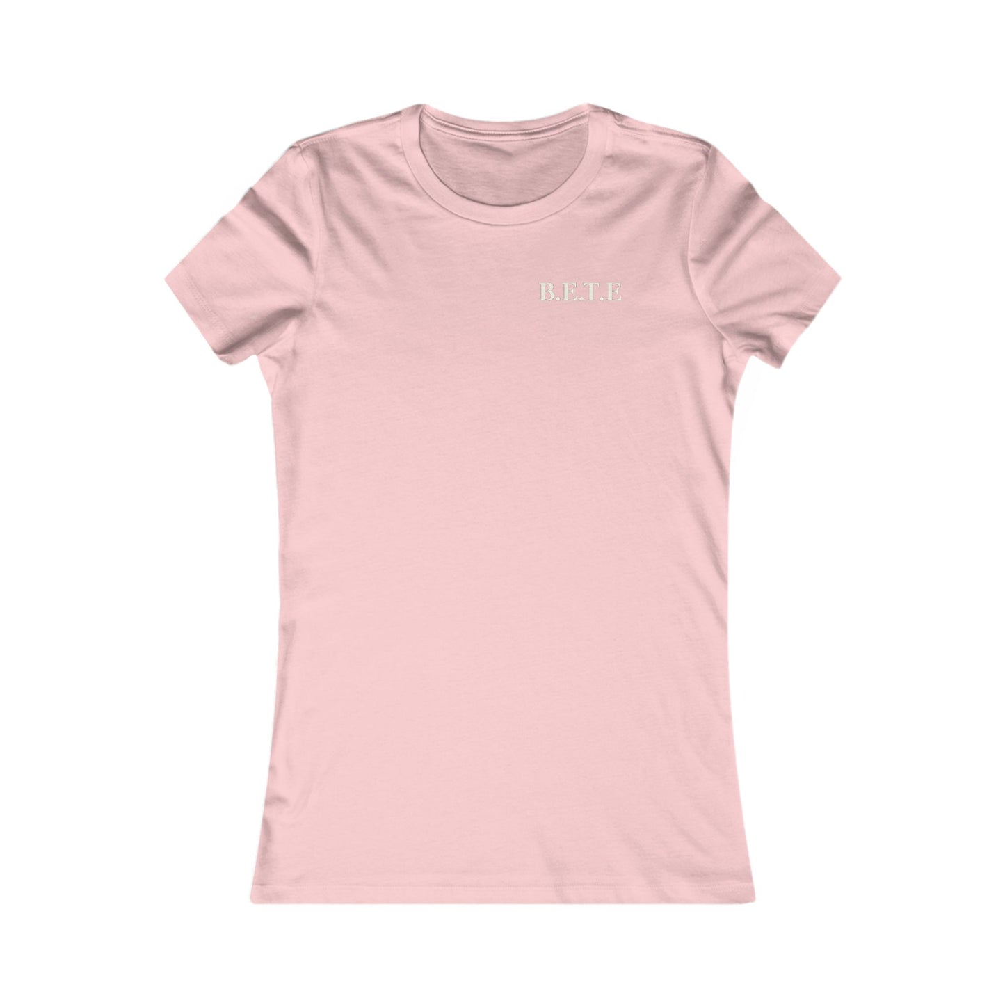 T-shirt préféré des femmes - B.E.T.E.